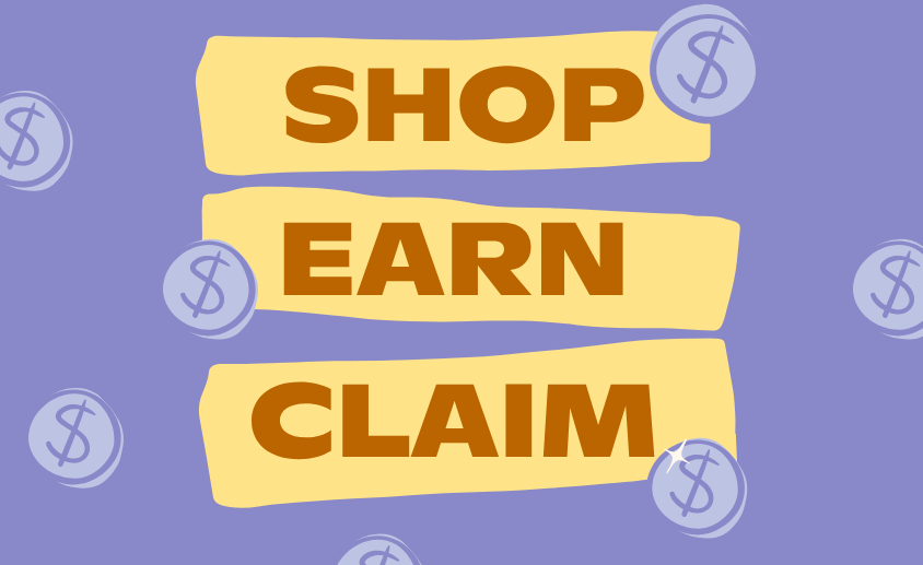 Shop. Earn. Claim 844x517